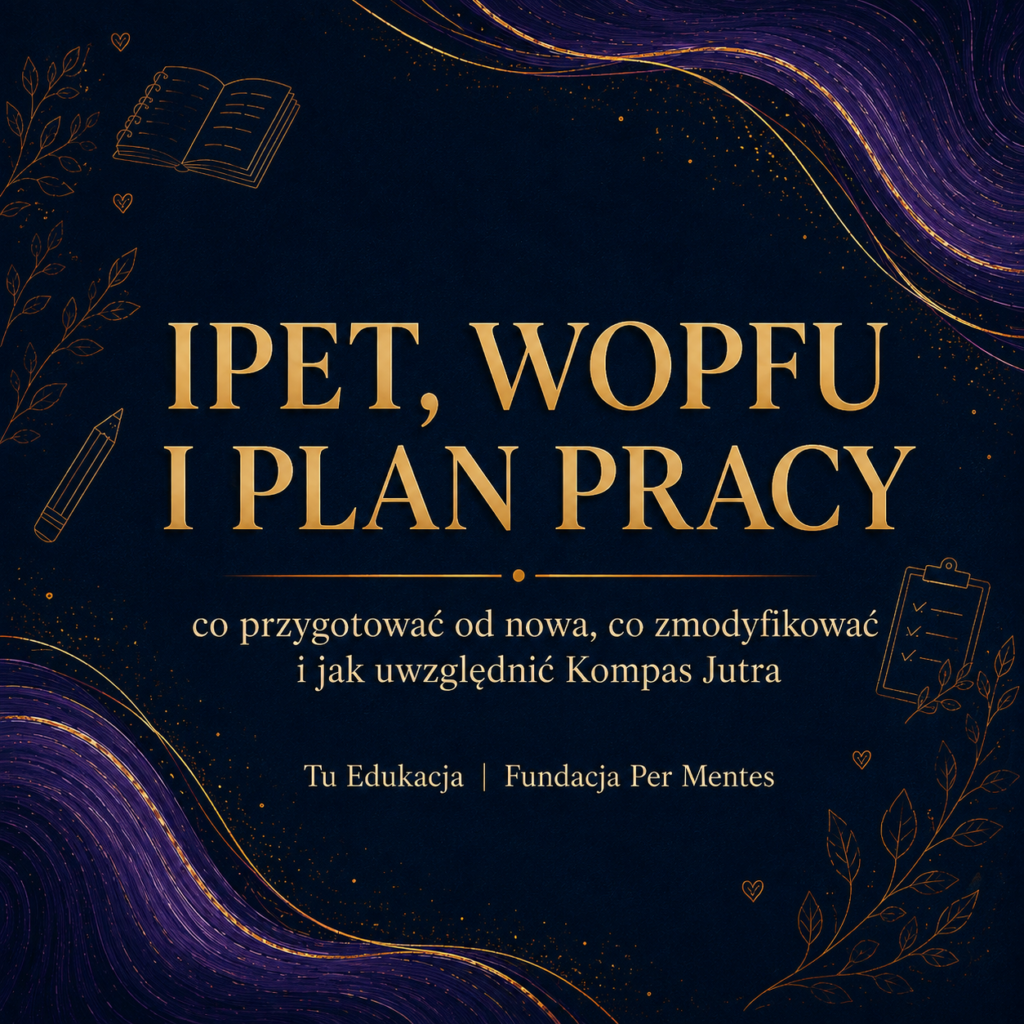 IPET, WOPFU I PLAN PRACY OD WRZEŚNIA 2026 24.09.2026 17:00
