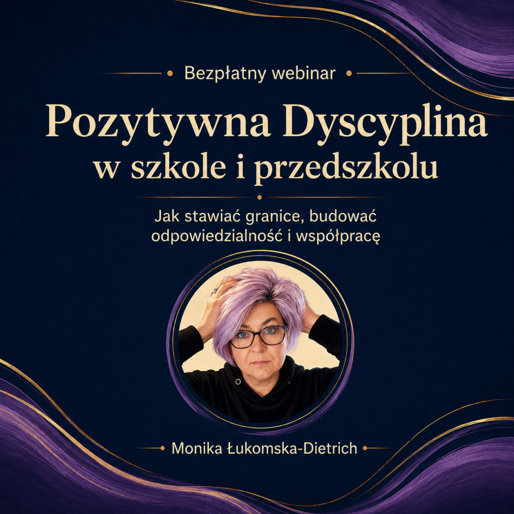 webinar Pozytywna Dyscyplina w szkole i przedszkolu