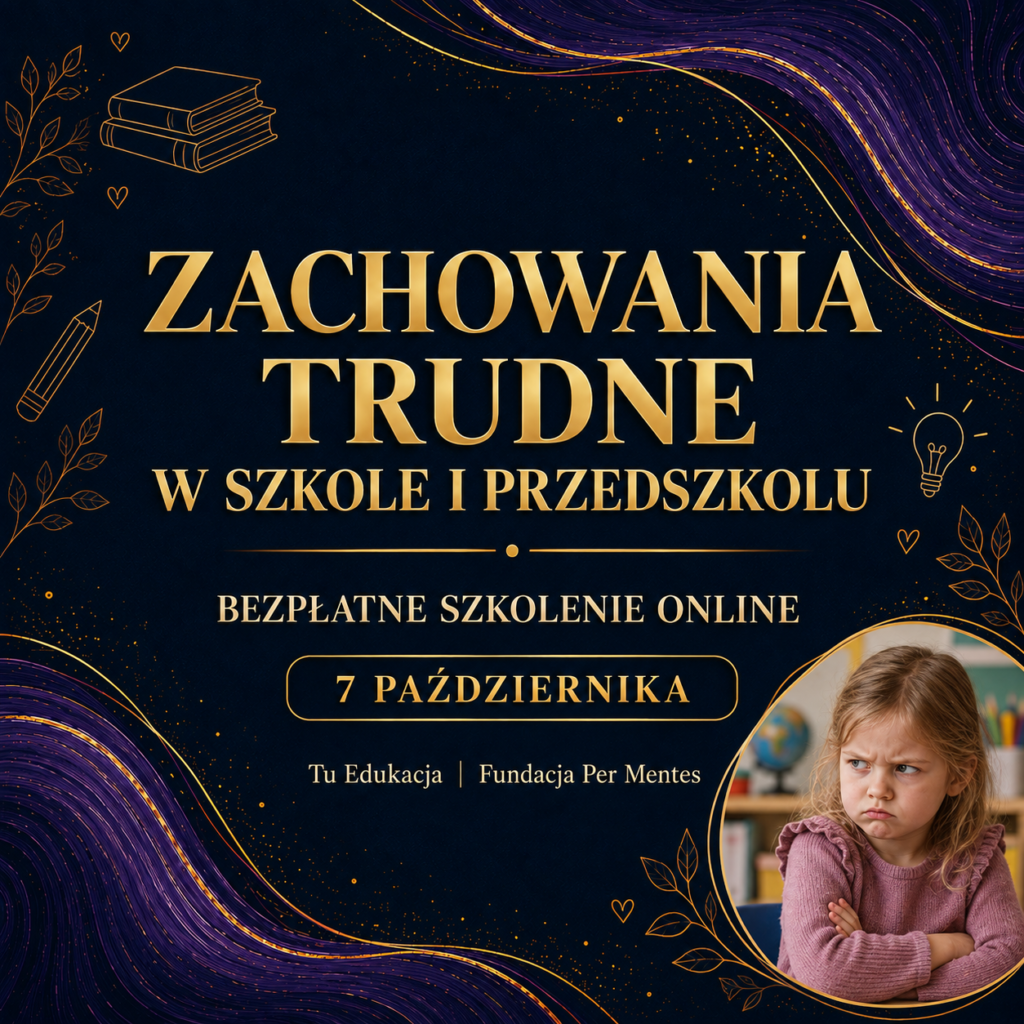 Zachowania trudne w przedszkolu i szkole